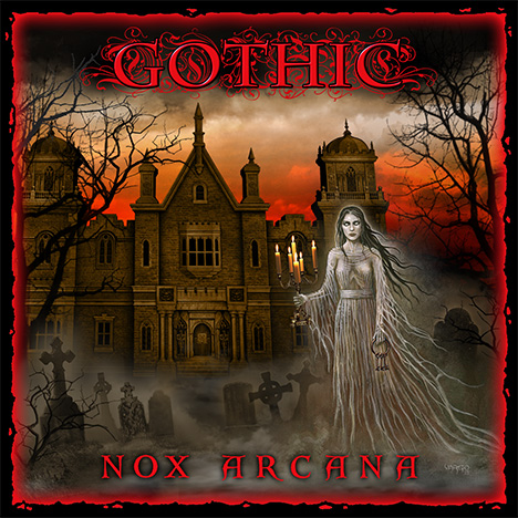 Nox Arcana: GOTHIC